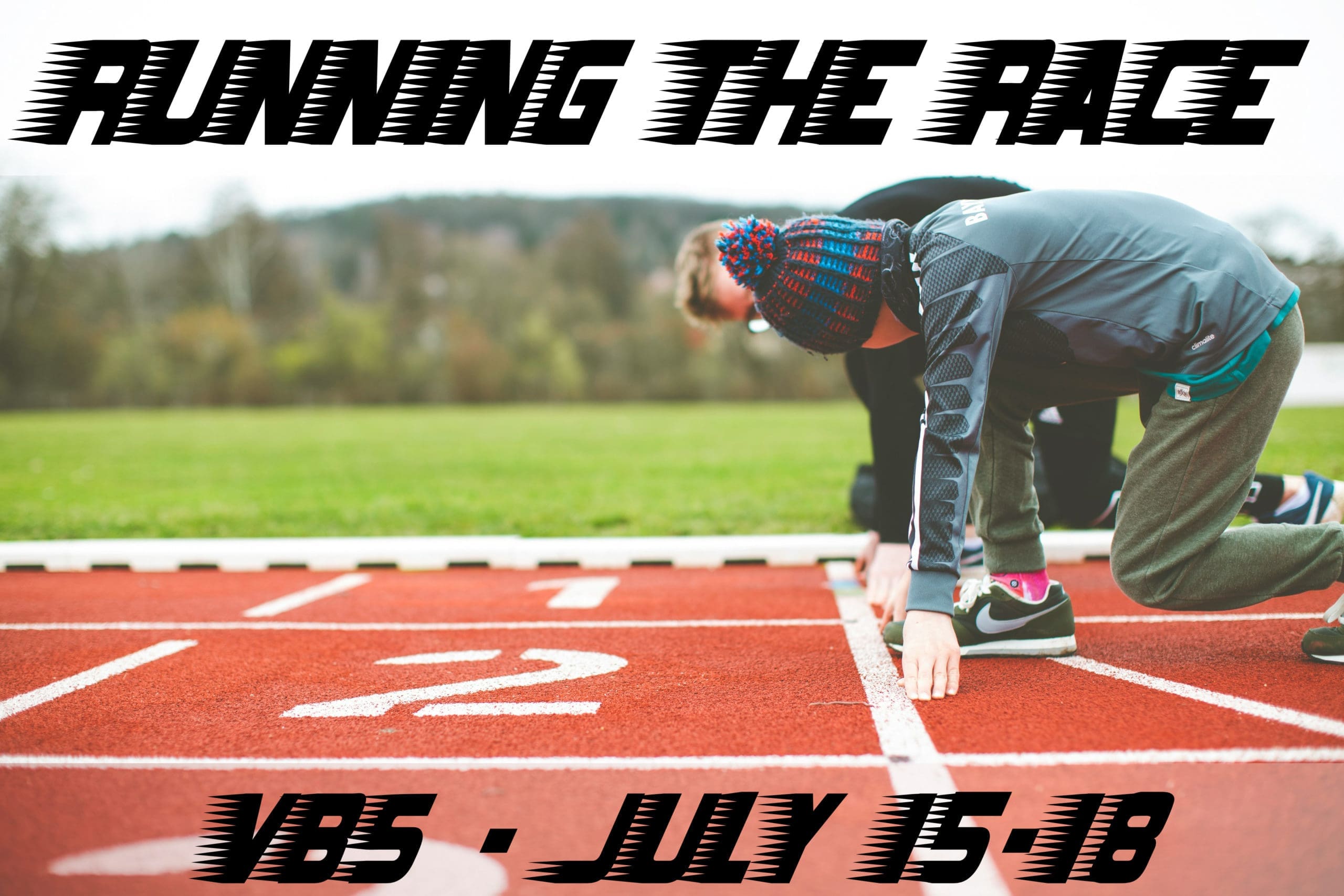 VBS - Running the Race 2025 VBS - Running the Race 2025